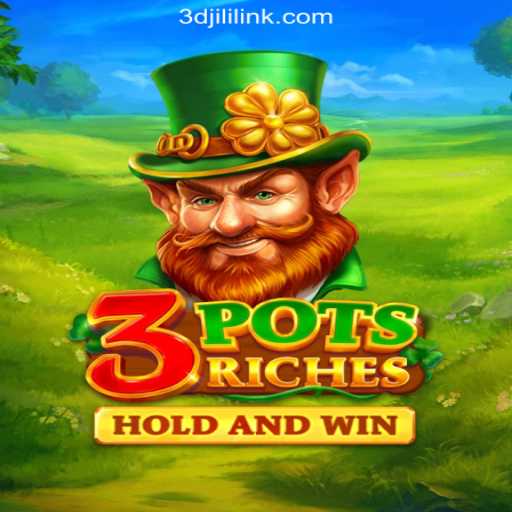 Exploring the Excitement of 3potsRiches: A New Adventure with 3DJiLi.COM Online Casino Philippines