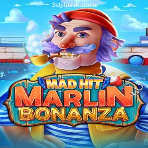 Dive into the Excitement of MadHitMarlinBonanza at 3DJiLi.COM Online Casino Philippines